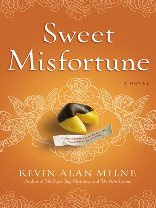 Title details for Sweet Misfortune by Kevin Alan Milne - Available